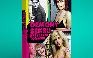 „Demony seksu” Krzysztofa Tomasika